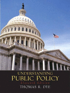 Understanding Public Policy - Dye, Thomas R