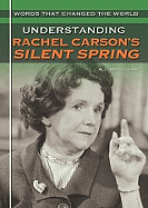 Understanding Rachel Carson's Silent Spring