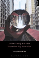 Understanding Rancire, Understanding Modernism