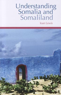 Understanding Somalia and Somaliland: Culture, History, Society - A. S. C. A. P.