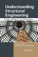 Understanding Structural Engineering: From Theory to Practice