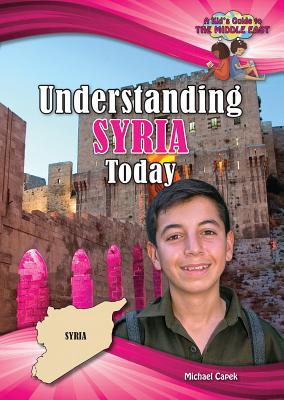 Understanding Syria Today - Capek, Michael