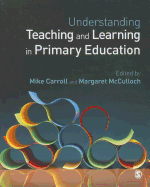 Understanding Teaching and Learning in Primary Education