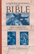 Understanding the Bible: A Basic Introduction to Biblical Interpretation