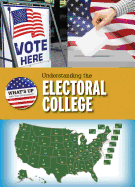 Understanding the Electoral College