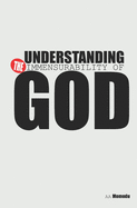 Understanding The Immensurability of God