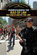 Understanding the Rule of Law: No One Is Above the Law