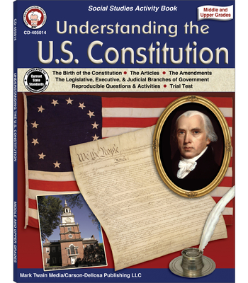 Understanding the U.S. Constitution, Grades 5 - 12 - Stange, Mark