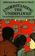 Understanding the Unemployed: The Psychological Effects of Unemployment