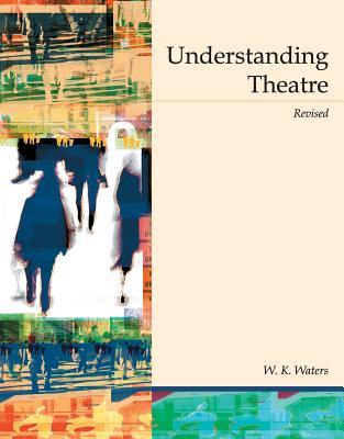 Understanding Theatre - *Waters