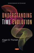Understanding Time Evolution
