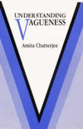 Understanding vagueness