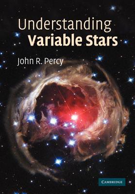 Understanding Variable Stars - Percy, John R.