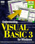 Understanding Visual Basic 3 for Windows: With Disk