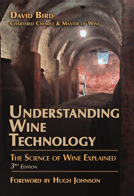 Understanding Wine Technology: The Science of Wine Explained - Bird, David