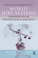 Understanding World Jury Systems Through Social Psychological Research