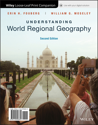 Understanding World Regional Geography - Fouberg, Erin H, and Moseley, William G