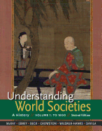 Understanding World Societies, Volume 1: To 1600