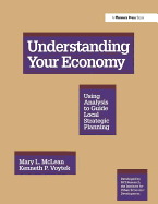 Understanding Your Economy: Using Analysis to Guide Local Strategic Planning