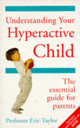 Understanding Your Hyperactive Child