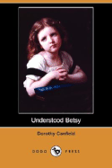 Understood Betsy (Dodo Press)