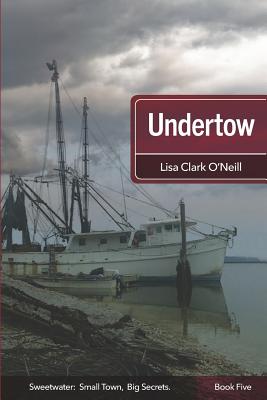 Undertow - Clark O'Neill, Lisa