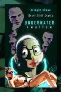 Underwater Swallow: Movie Cliff Series