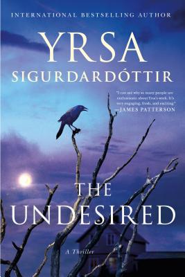 Undesired - Sigurdardottir, Yrsa