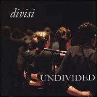 Undivided - Divisi
