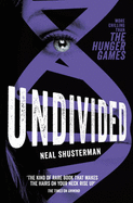 Undivided - Shusterman, Neal