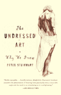Undressed Art: Why We Draw