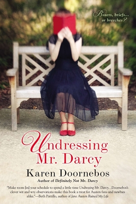 Undressing Mr Darcy - Doornebos, Karen