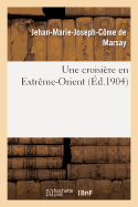 Une Croisi?re En Extr?me-Orient