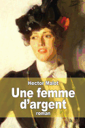 Une femme d'argent