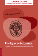 Une Figure De L'expansion: La Paeriphrase Chez Charles Baudelaire