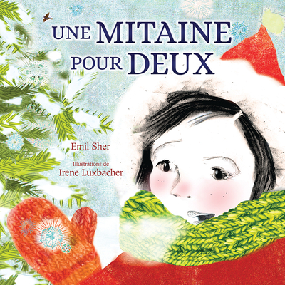 Une Mitaine Pour Deux - Sher, Emil, and Luxbacher, Irene (Illustrator)