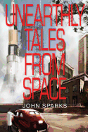 Unearthly Tales from Space: Romantic Science Fiction Saga