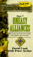 Uneasy Alliances - Cook, David, and TSR Inc, and Archer, Peter