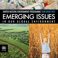 UNEP Year Book: Emerging Issues in our Global Environment, 2011