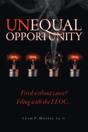 Unequal Opportunity: Fired Without Cause? Filing with the EEOC>>>