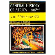 UNESCO General History of Africa, Vol. VIII: Africa Since 1935 (Unabridged Paperback) - Mazrui, Ali A (Editor)