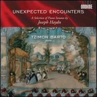 Unexpected Encounters: A Selection of Piano Sonatas by Joseph Haydn - Tzimon Barto (piano)