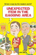 Unexpected Item in the Bagging Area: Driven Crazy by the Modern World?