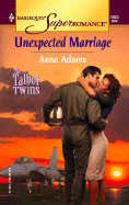 Unexpected Marriage - Adams, Anna