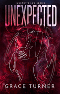 Unexpected (Murphy's Law, Book 1)