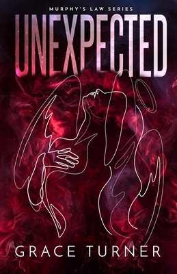 Unexpected (Murphy's Law, Book 1) - Turner, Grace