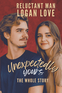 Unexpectedly Yours - The Whole Story: A Duet Femdom Short Story