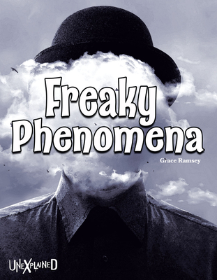 Unexplained Freaky Phenomena - Ramsey