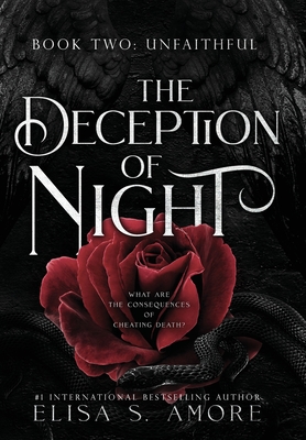 Unfaithful: The Deception of Night - Amore, Elisa S, and Janeczko, Leah D (Translated by)