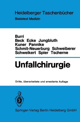 Unfallchirurgie - Diezemann, E, and Burri, Caius, and Kilian, J
